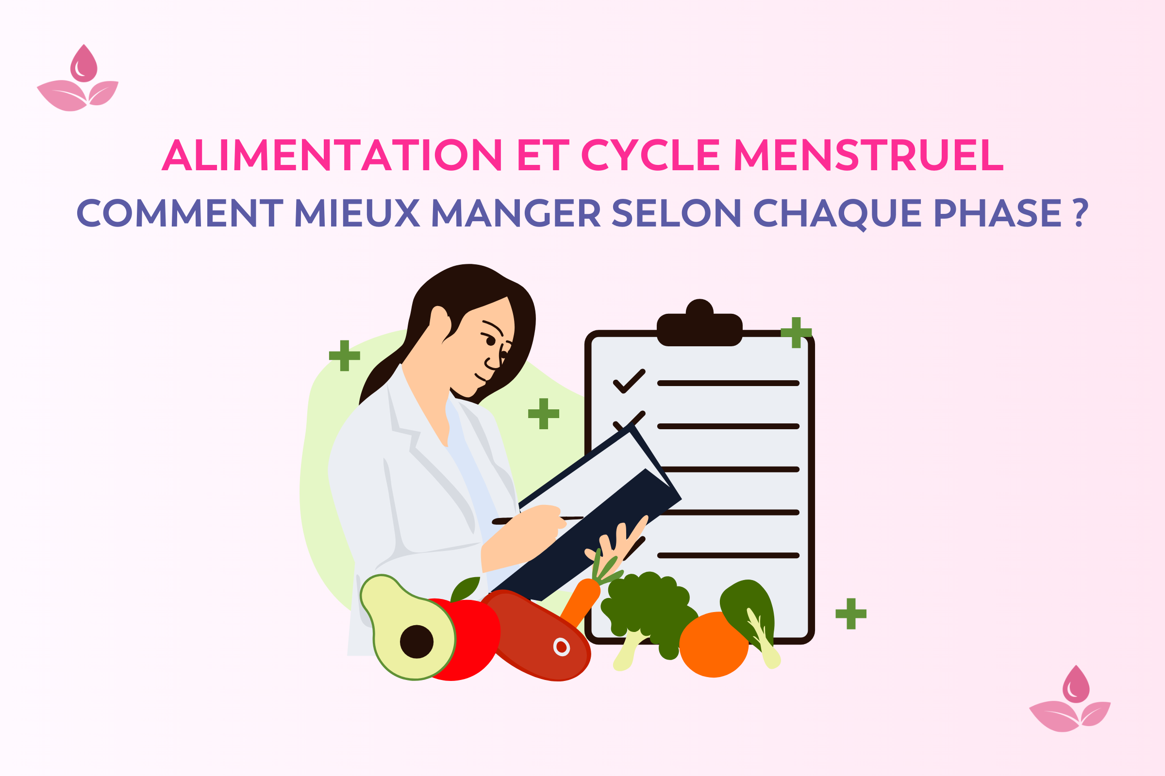 Alimentation & cycle menstruel : Comment mieux manger selon chaque phase ?